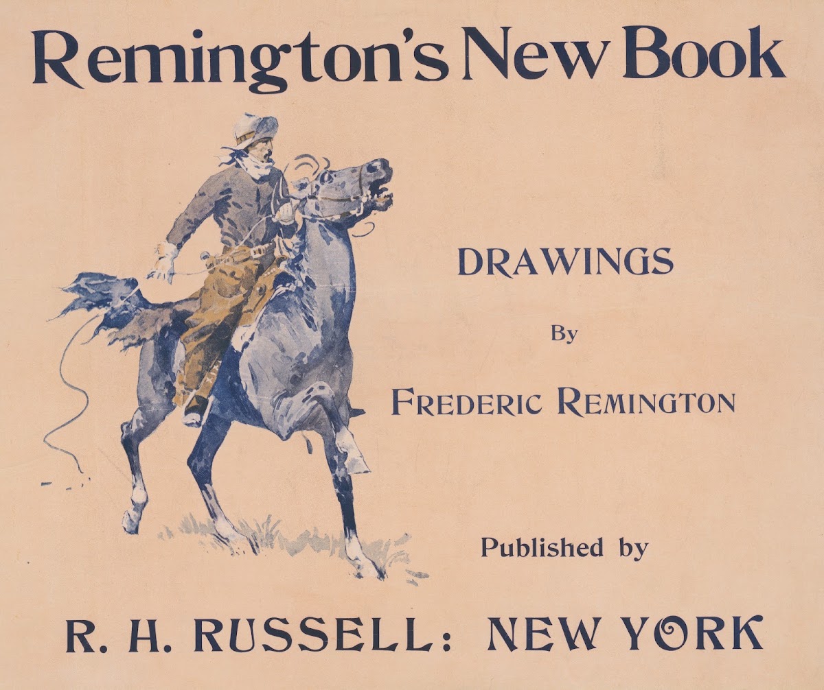 Remingtons new book drawings by Frederic Remington 1890