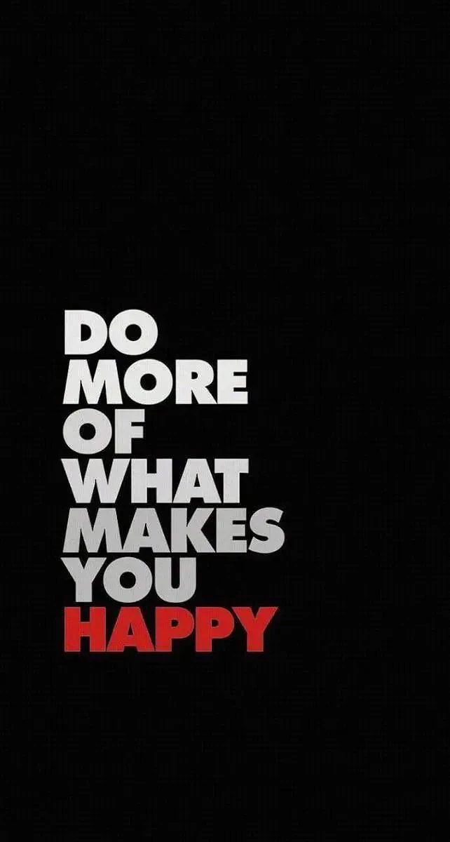 Do More Of What Makes You Happy - Typography Design iPhone Wallpaper (642x1200)