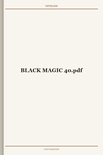 BLACK MAGIC 40