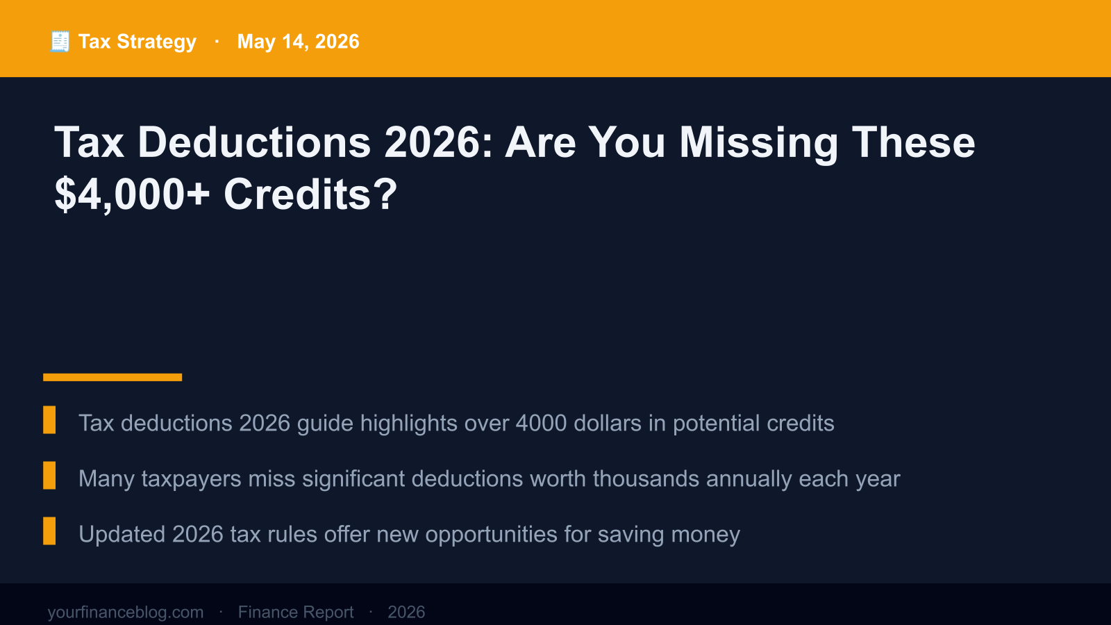 Tax Deductions 2026: Are You Missing These $4,000+ Credits? (2026 Guide) Key Summary