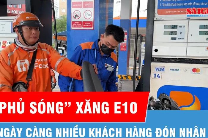 Xăng E10 tăng tốc 'phủ sóng' hệ thống bán lẻ - Báo Sài Gòn Giải Phóng