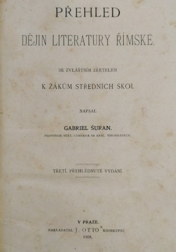 Přehled dějin literatury římské se zvláštním zřetelem k žákům středních škol