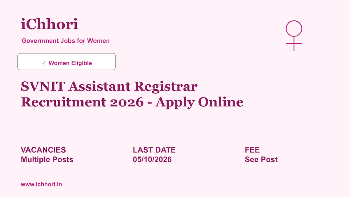 SVNIT Assistant Registrar Recruitment 2026 - Apply Online - iChhori