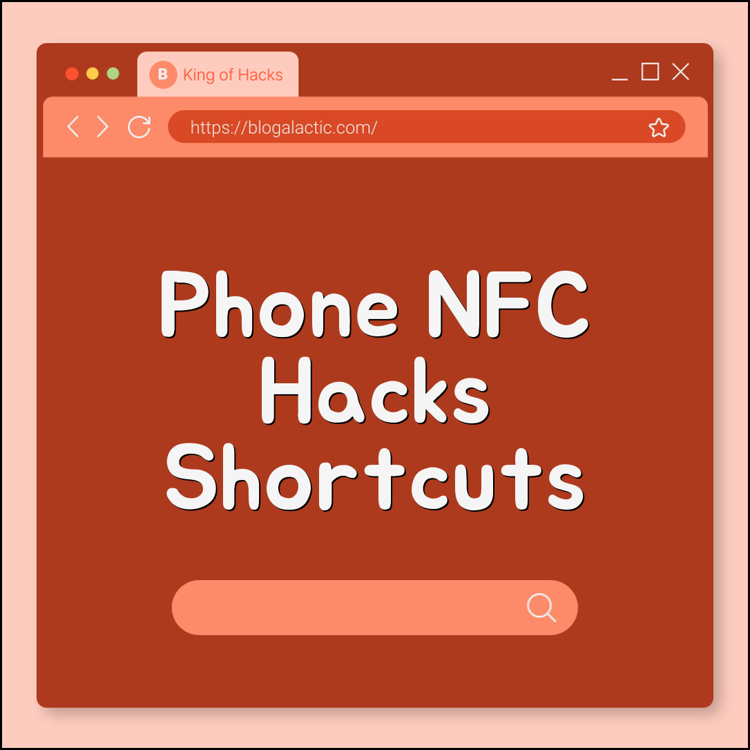 Phone NFC automation hacks (shortcuts, triggers, location)