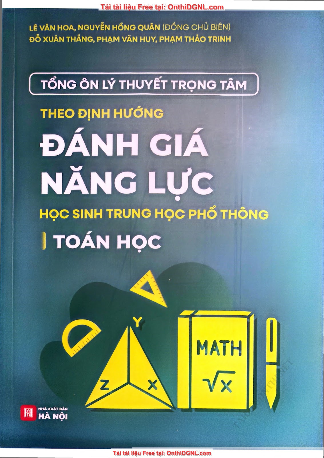 BỘ SÁCH TỔNG ÔN LÝ THUYẾT TRỌNG TÂM THEO ĐỊNH HƯỚNG ĐÁNH GIÁ NĂNG