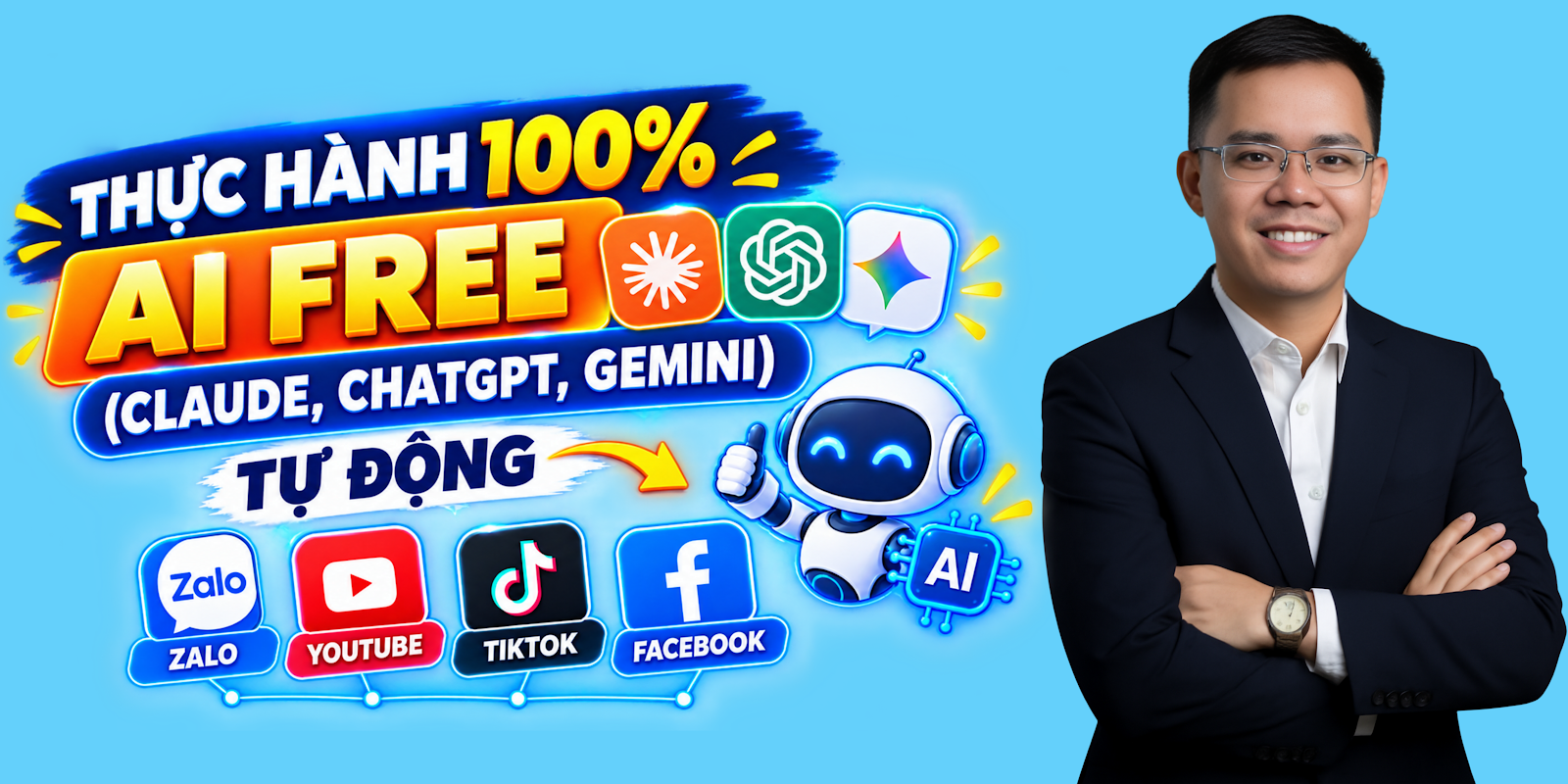 Khóa học thực hành AI Free tự động Zalo YouTube TikTok Facebook