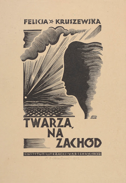 Karta TytułOwa KsiąŻKi Twarzą Na ZachóD Felicji Kruszewskiej 1932
