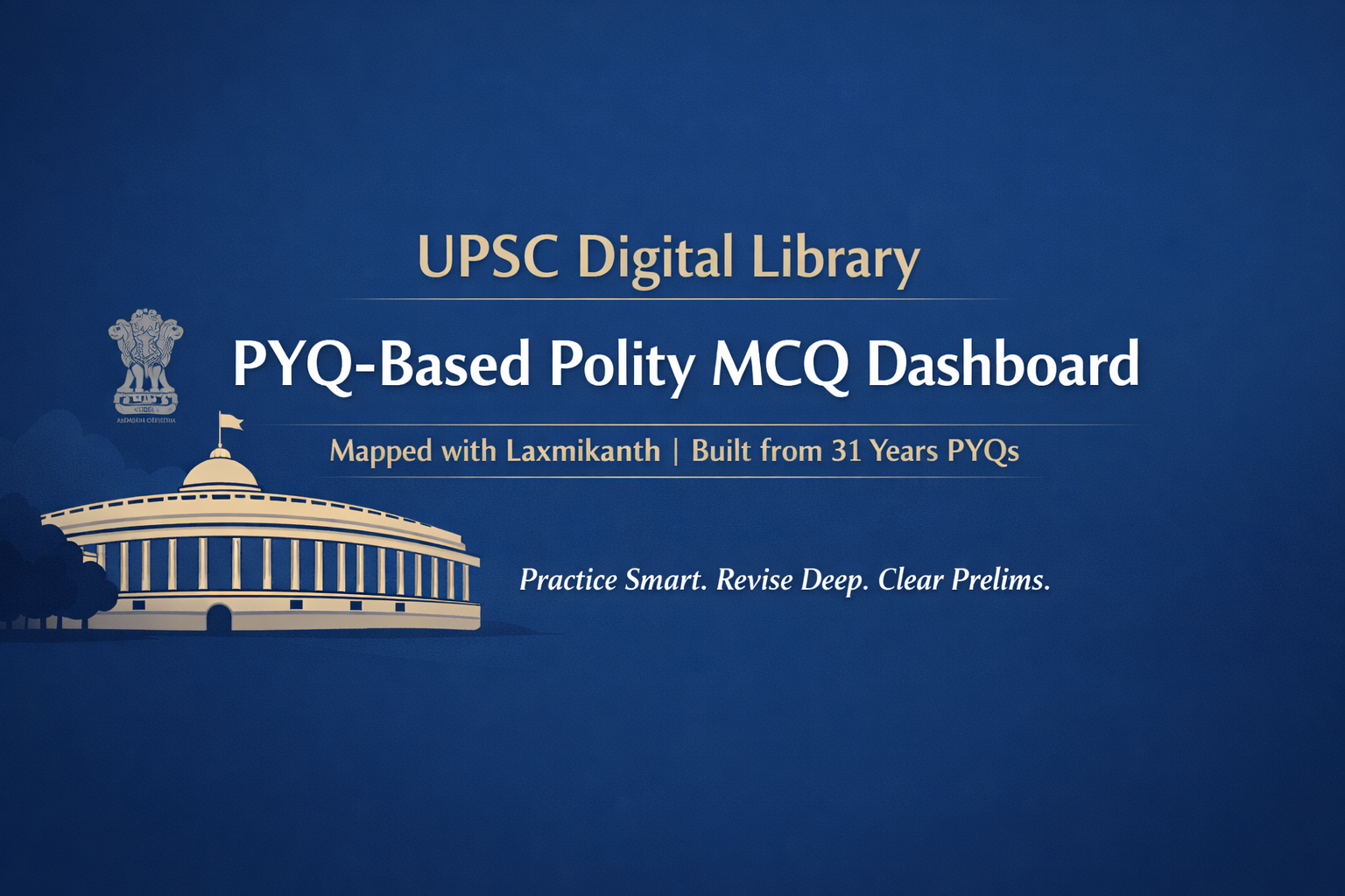 UPSC Digital Library PYQ-Based Polity MCQ Dashboard