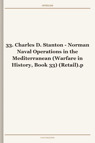 Norman Naval Operations in the Mediterranean (Warfare in History, Book 33)