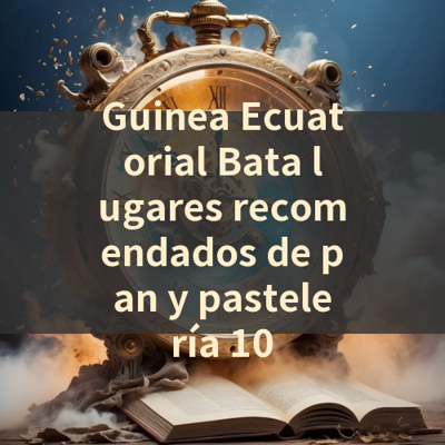 Guinea Ecuatorial Bata lugares recomendados de pan y pastelería 10 썸네일