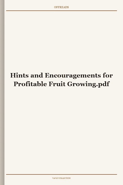 Hints and Encouragements for Profitable Fruit Growing