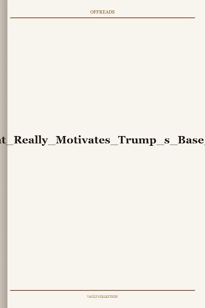 Hibbing-The Securitarian Personality. What Really Motivates Trump s Base and Why It Matters for the Post-Trump Era-2020