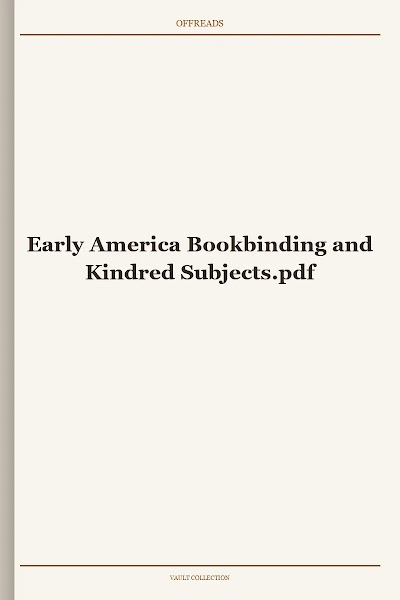 Early America Bookbinding and Kindred Subjects