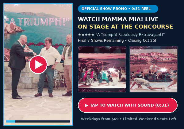 Watch the 30-Second MAMMA MIA! Live Concourse Sizzler Reel