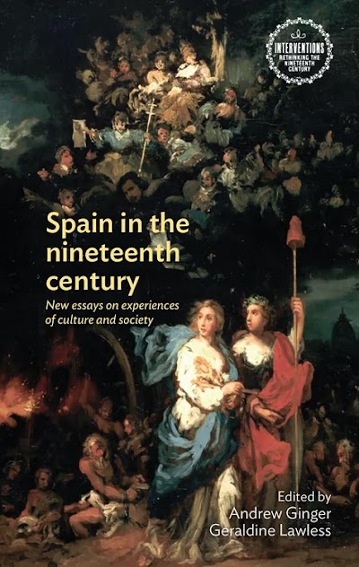 Spain in the nineteenth century- New essays on experiences of culture and society