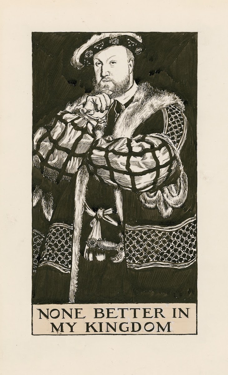 King Henry VIII None better in my kingdom Act V Scene I 1900
