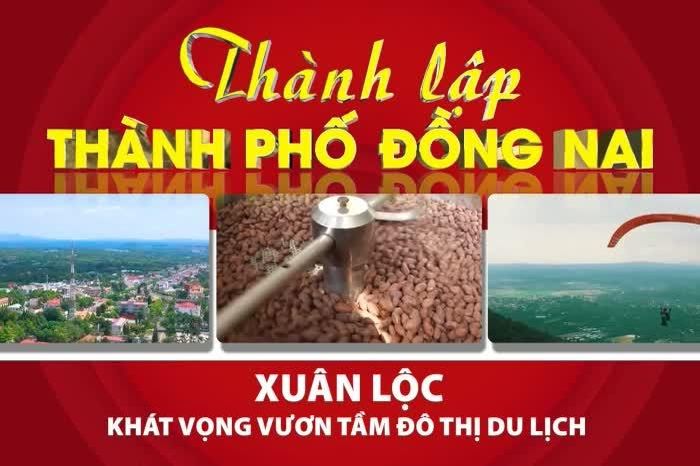 Xuân Lộc - Khát vọng vươn tầm đô thị du lịch - Báo Đồng Nai