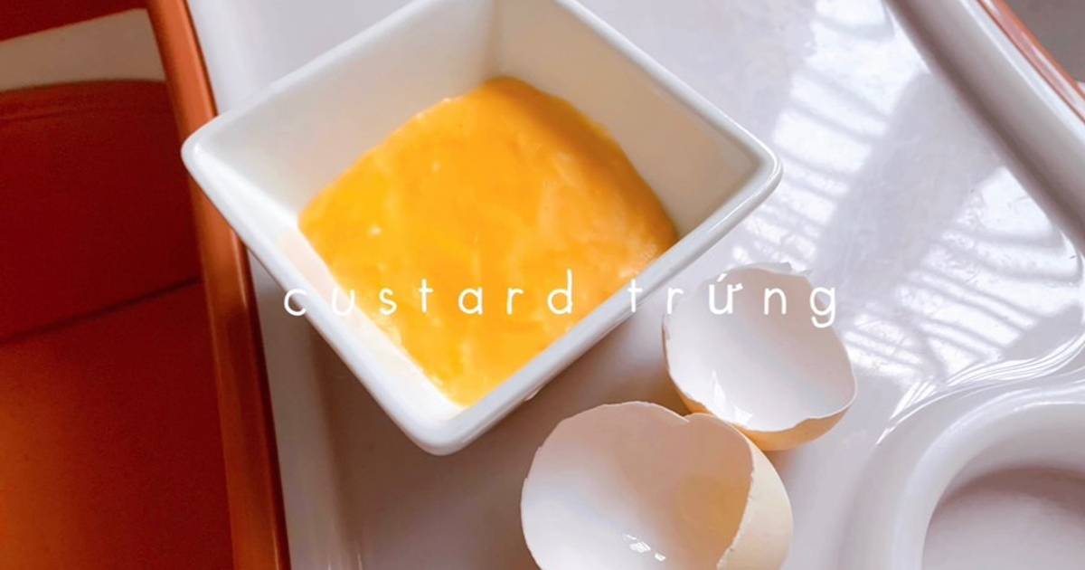 Custard trứng gà 🥚