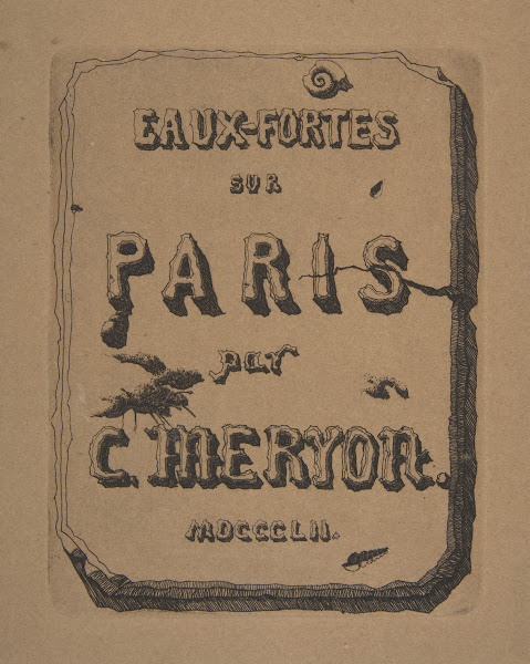 Etchings of Paris Title page to the suite 1852