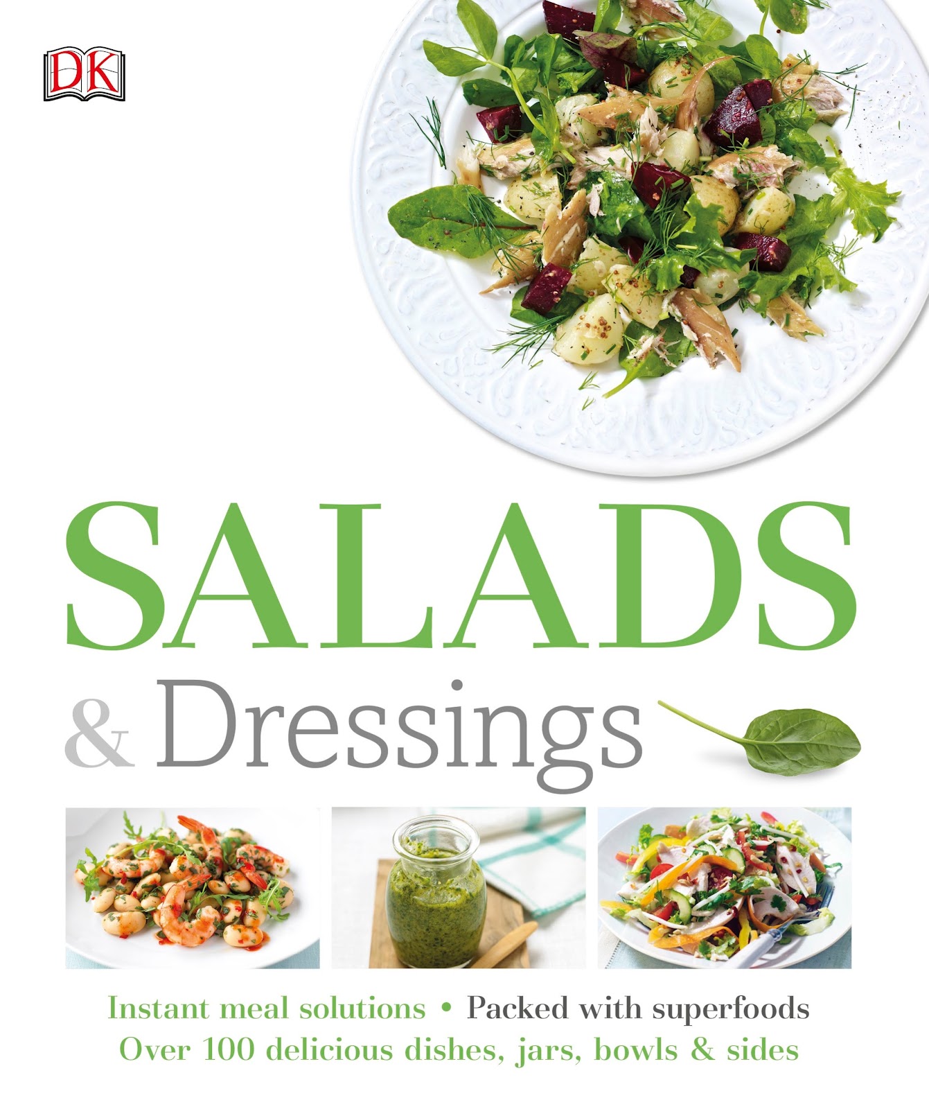 DK – Salads and Dressings: Over 100 Delicious Dishes, Jars, Bowls, and Sides *