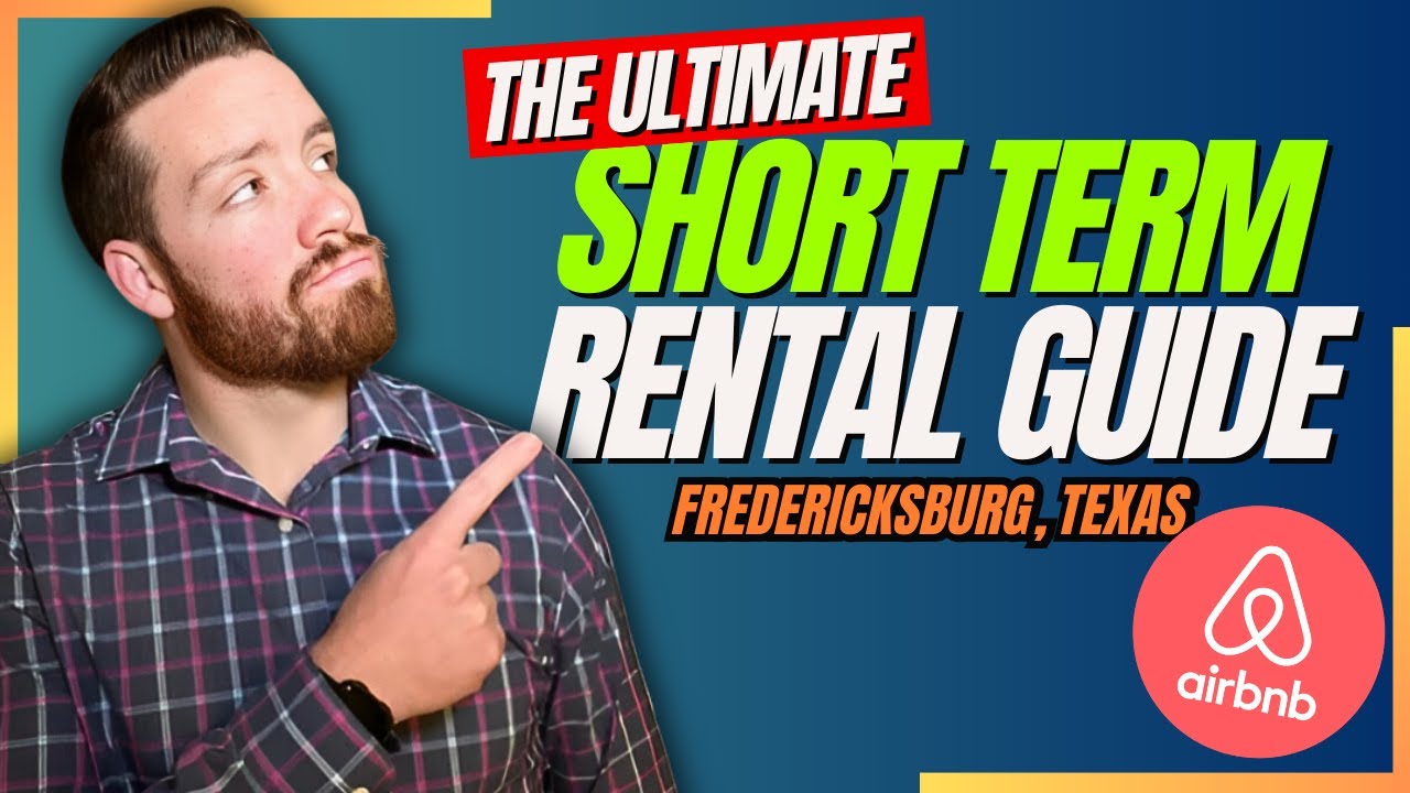 Fredericksburg short-term rentals guide