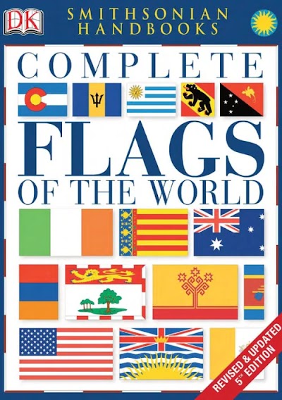 Complete Flags of the World -DK ADULT