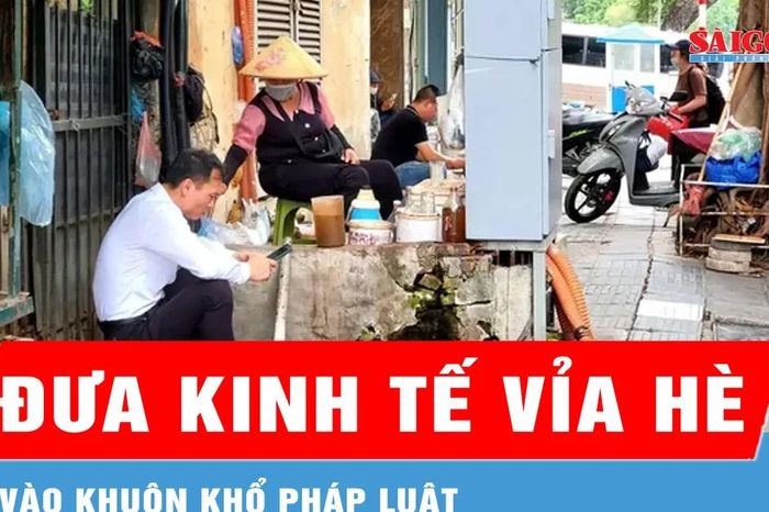 Đưa kinh tế vỉa hè vào khuôn khổ - Báo Sài Gòn Giải Phóng