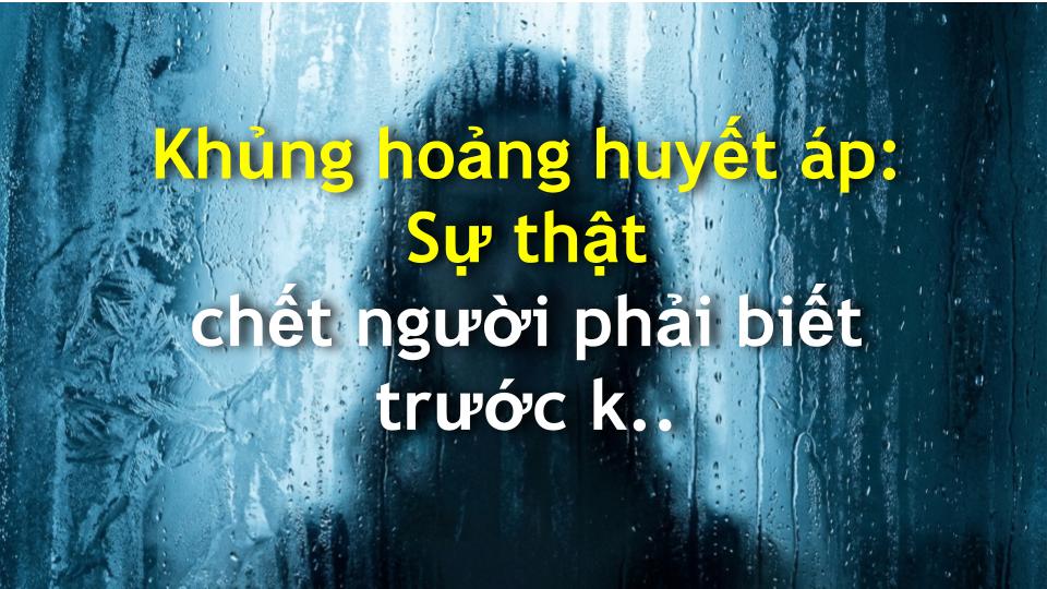 Khủng hoảng huyết áp: Sự thật chết người phải biết trước khi nó tấn công!