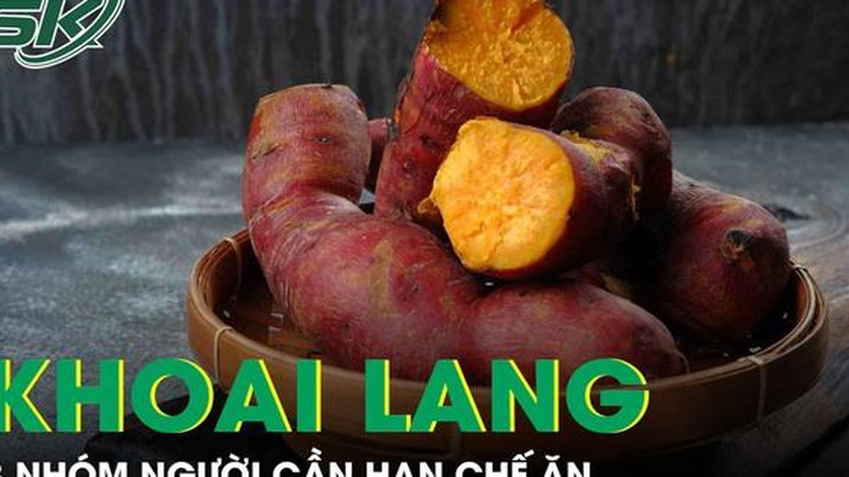 Khoai lang rất tốt nhưng 3 nhóm người sau đây cần đặc biệt thận trọng khi ăn - Báo Sức Khỏe &amp; Đời Sống