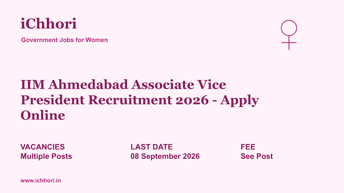 IIM Ahmedabad Associate Vice President Recruitment 2026 - Apply Online - iChhori
