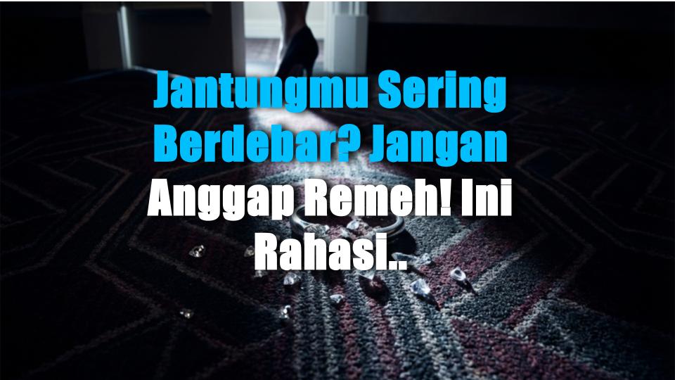 Jantungmu Sering Berdebar? Jangan Anggap Remeh! Ini Rahasia Tersembunyi Premature Beat