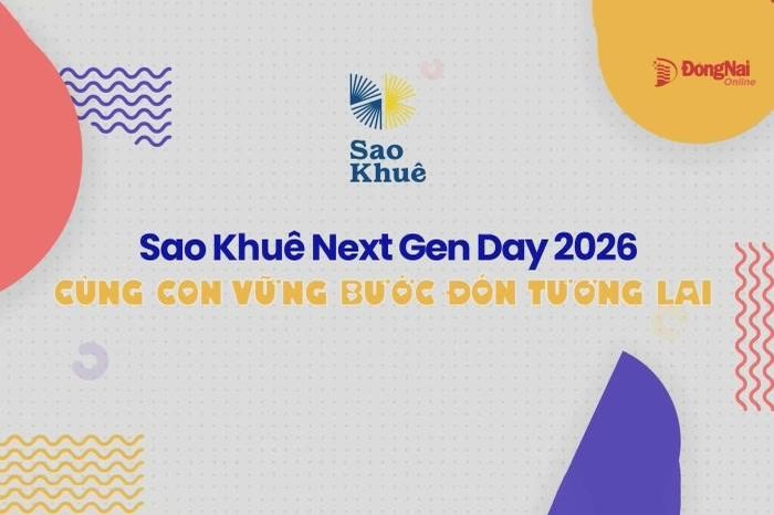 Sao Khuê Next Gen Day 2026: Cùng con vững bước đón tương lai - Báo Đồng Nai