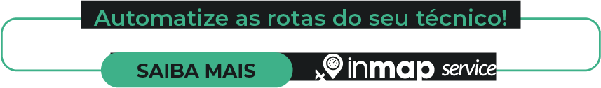 Texto: Automatize as rotas do seu técnico!| Botão: Saiba mais | Logo Inmap Service