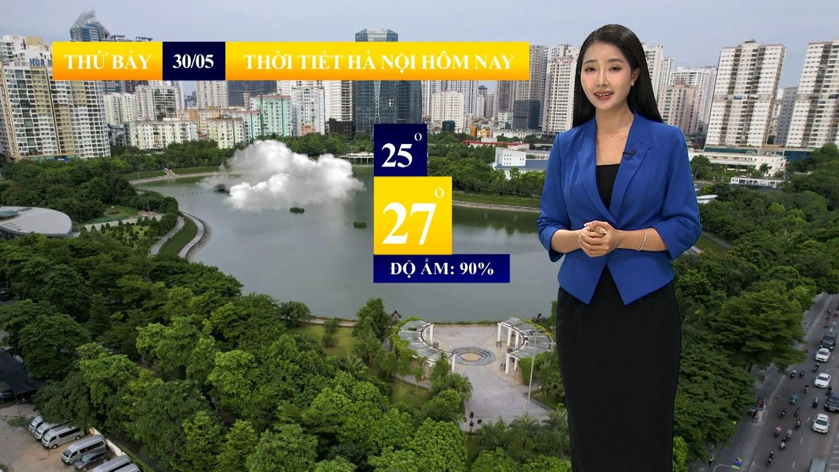 Dự báo thời tiết sáng | 30/05/2026 - Đài Phát thanh và truyền hình Hà Nội