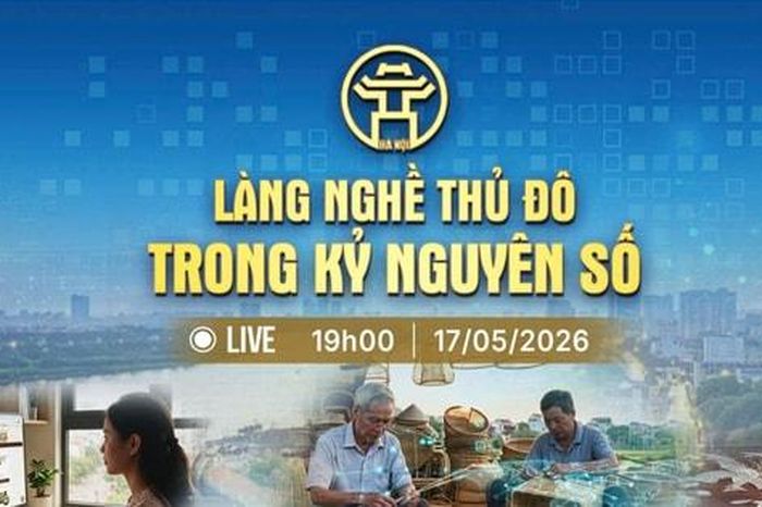 [Trực tiếp] Chương trình thời sự 'Làng nghề Thủ đô trong kỷ nguyên số' - Báo Hà Nội Mới