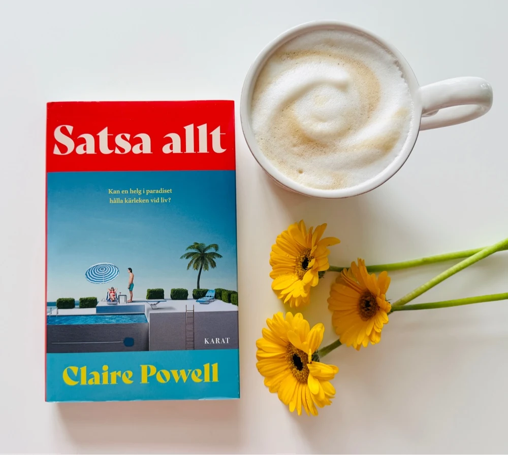 Satsa allt av Claire Powell