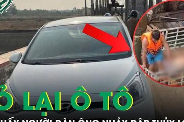 Tìm thấy người đàn ông bỏ lại xe ô tô, nhảy đập thủy lợi ở Đắk Lắk - Báo Sức Khỏe &amp; Đời Sống