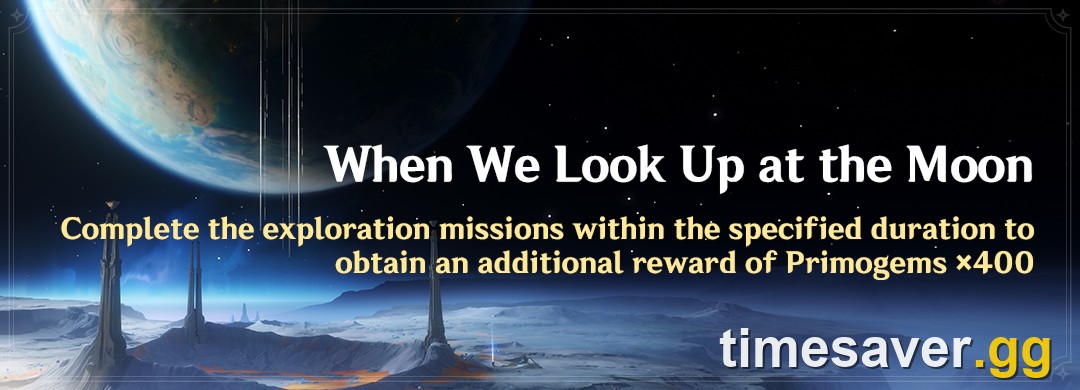 Official Genshin Impact banner for When We Look Up at the Moon, the exploration event paying an additional reward of Primogems x400