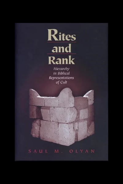 Rites and Rank- Hierarchy in Biblical Representations of Cult