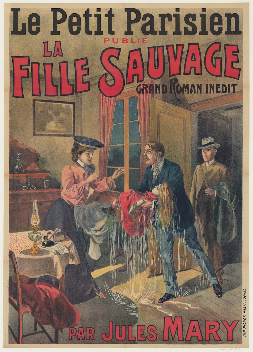 Le Petit Parisien Publie La Fille Sauvage Grand Roman InéDit Par Jules Mary 1904