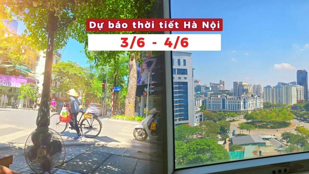 Dự báo thời tiết Hà Nội ( 3 - 4/6): Mây thay đổi, trời nóng oi kéo dài, đêm có thể xuất hiện mưa dông - Báo Tiền Phong