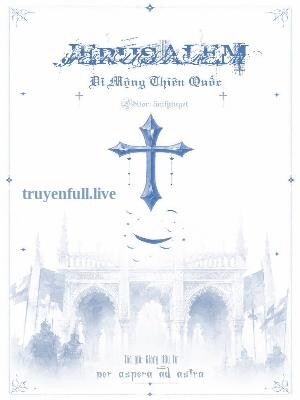 Jerusalem – Di Mộng Thiên Quốc