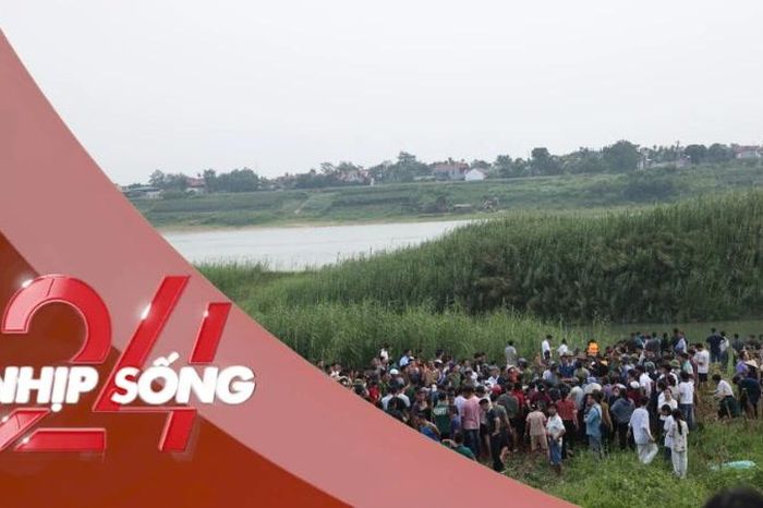 NHỊP SỐNG 24: Vụ 5 nam sinh tử vong: 'Bình thường cháu chỉ chơi trong xóm, ít khi ra bờ sông' - Báo Tiền Phong