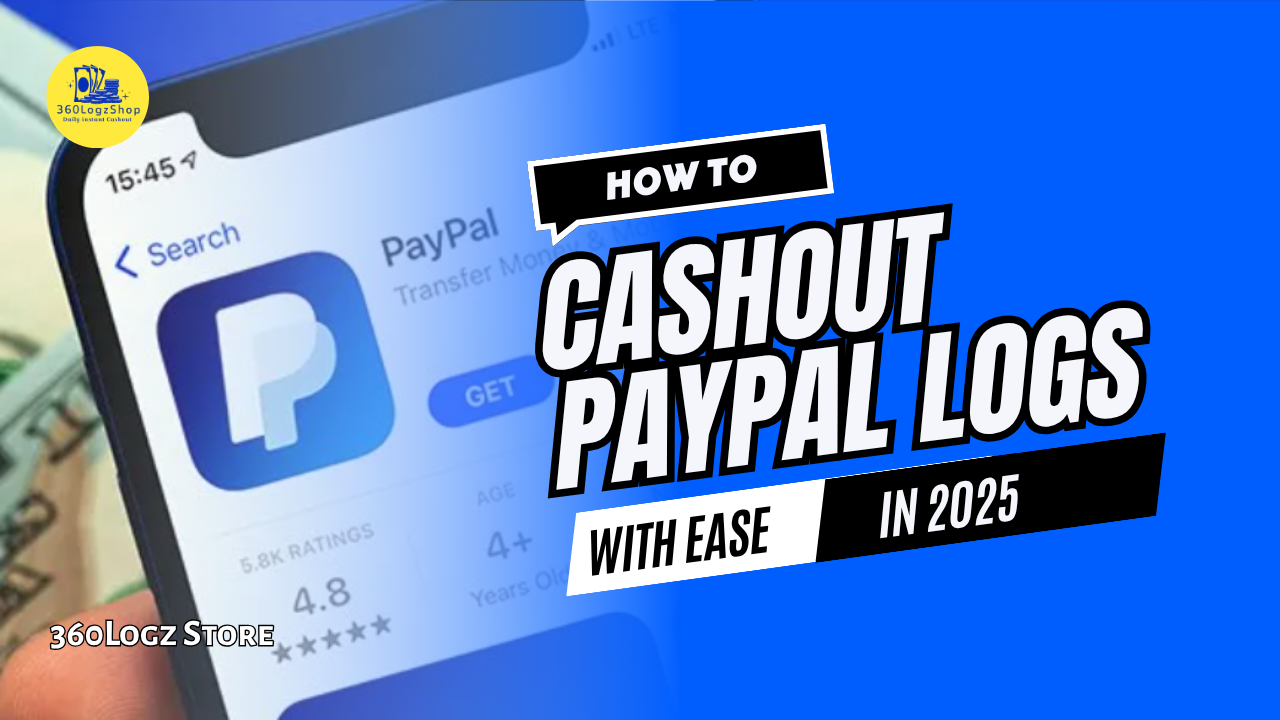 how to cashout paypal logs with ease in 2025