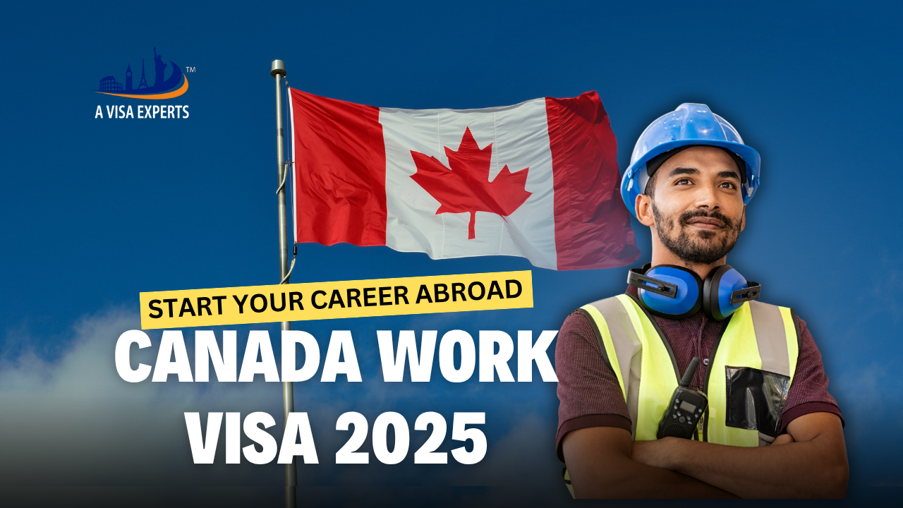 Canada Work Visa 2025: Start Your Career Abroad with the Best Visa Immigration Company.