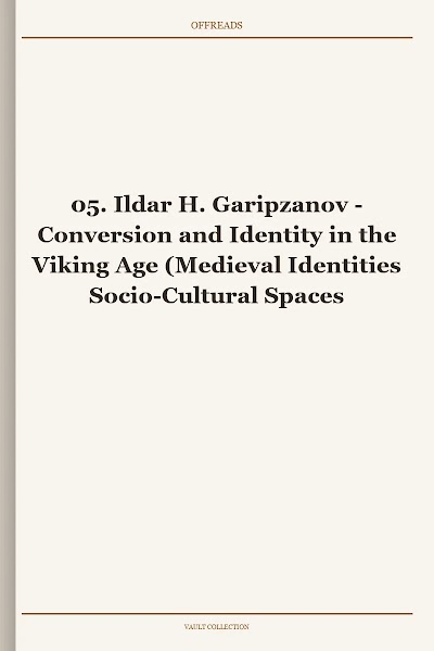 Conversion and Identity in the Viking Age (Medieval Identities Socio-Cultural Spaces, Book 5)