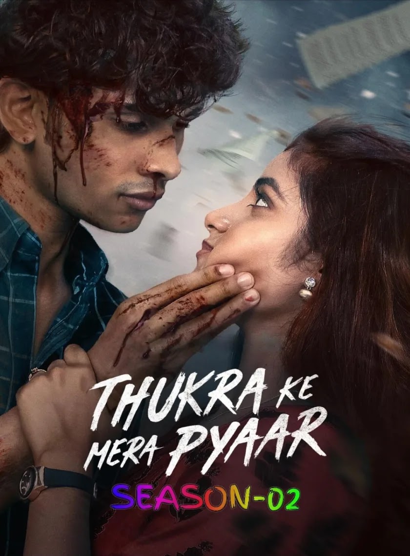 Thukra Ke Mera Pyaar S02 (2026) Hindi Completed Web Series HEVC Download 