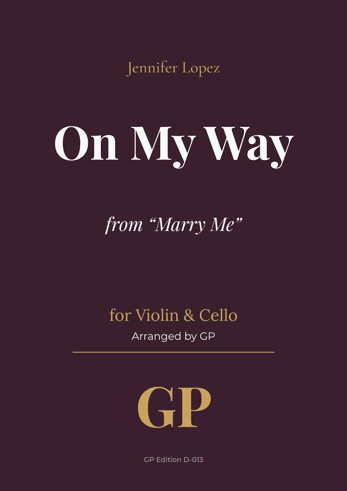 On My Way – Jennifer Lopez (from Marry Me) | Violin & Cello Duo Sheet Music