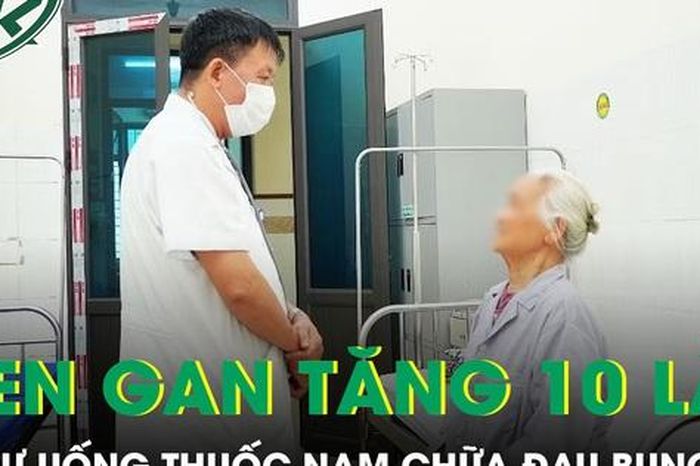Men gan tăng gấp 10 lần sau thời gian dài tự uống thuốc nam chữa đau bụng - Báo Sức Khỏe &amp; Đời Sống