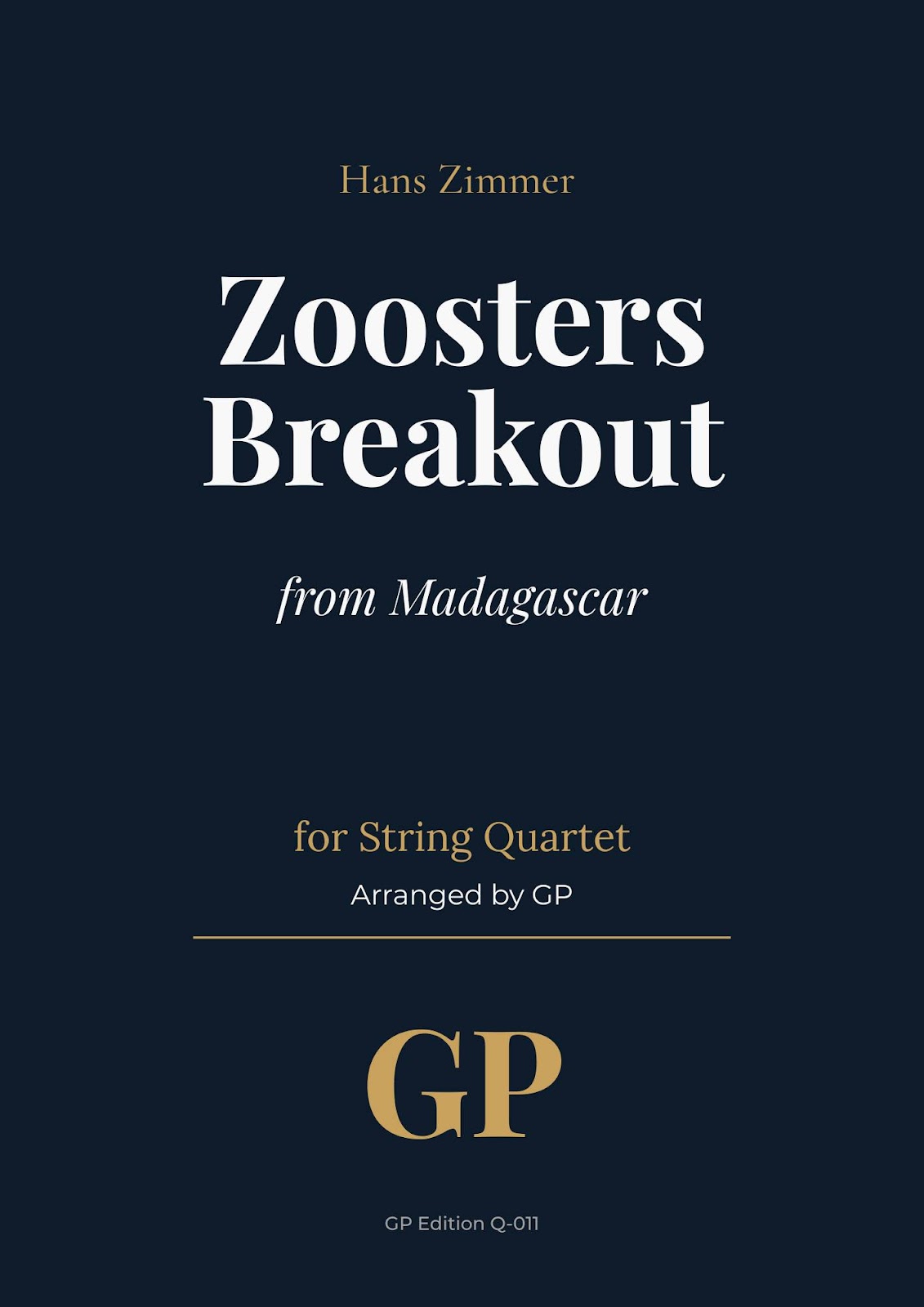 Hans Zimmer – Zoosters Breakout (from Madagascar) | String Quartet Sheet Music